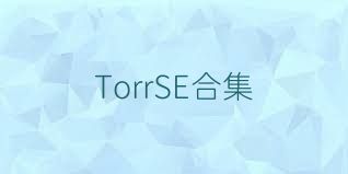 TorrSE合集