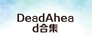 DeadAhead合集