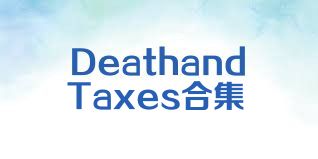 DeathandTaxes合集