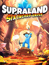 六英寸之下的领地SupralandSixInchesUnder